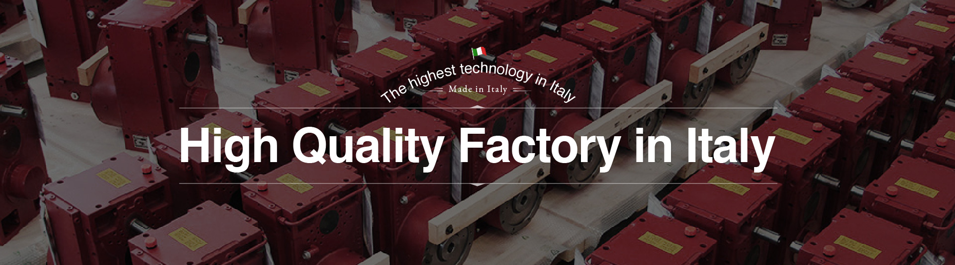 High Quality Factory in Italy