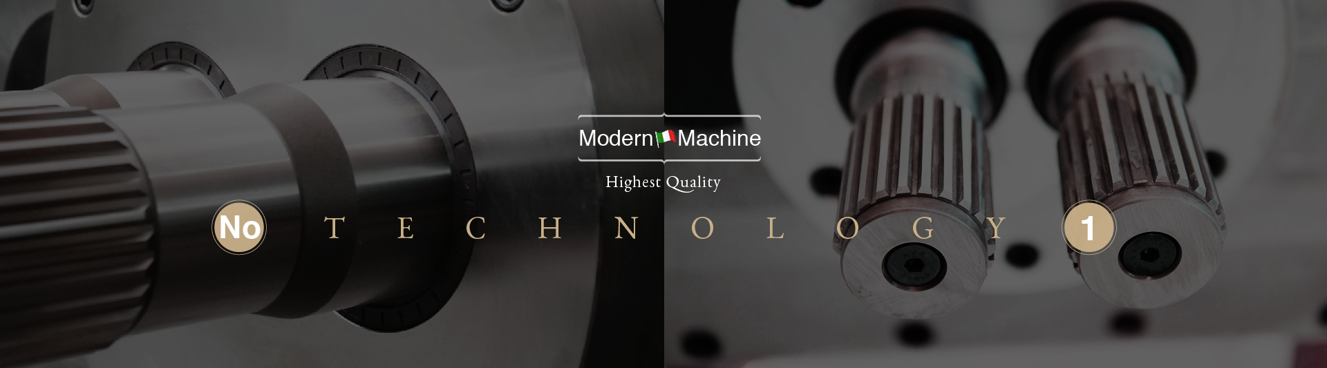 Modern machine highest quality